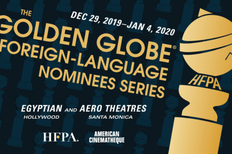 Golden Globe Foreign-Language Nominees Series in Hollywood – 12/29 – 1/4