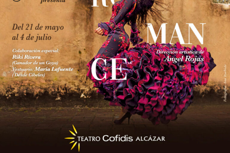 La bailaora María Juncal trae “La Vida es un Romance” al Teatro Cofidis Alcázar de Madrid durante 7 semanas