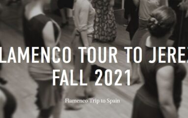 Flamenco Tour to Jerez Fall 2021