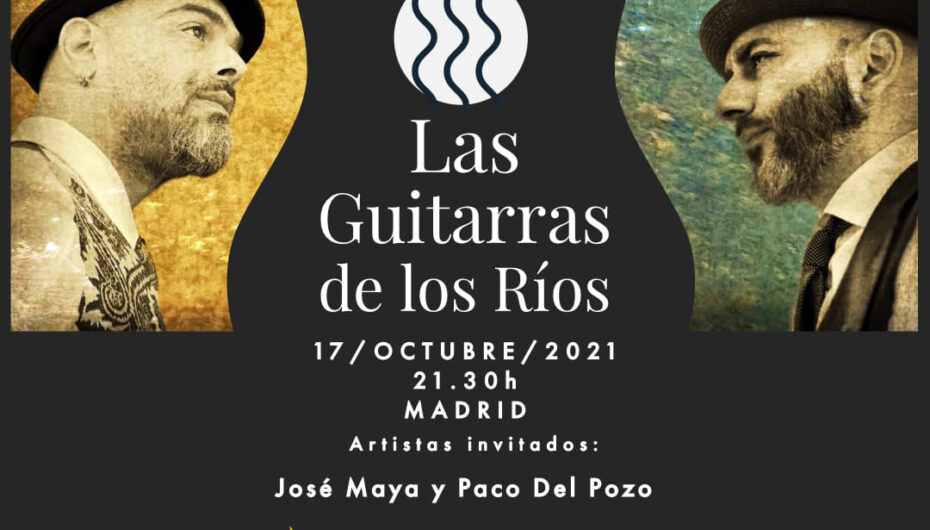Las Guitarras de Los Ríos: Jerónimo Maya y Rycardo Moreno