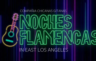 Noches Flamencas, East Los Angeles