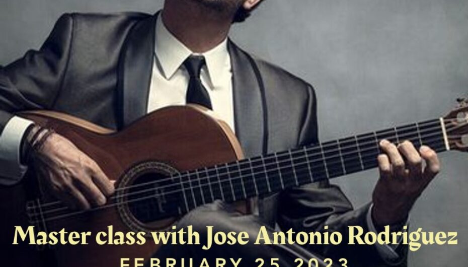 José Antonio Rodríguez Guitar Masterclass in Pasadena + More