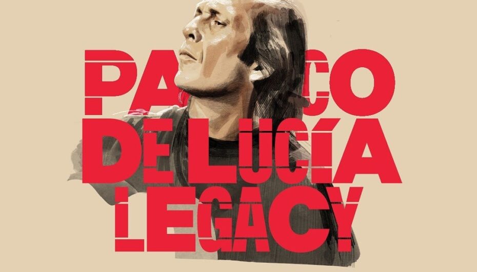 FEB. 20 * Paco de Lucia Legacy Festival