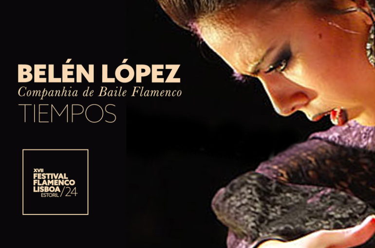BELÉN LÓPEZ | TIEMPOS | Flamenco Festival Lisboa