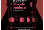 IX Premios Internacionales de Flamenco ‘Manolo Sanlúcar’ 2024