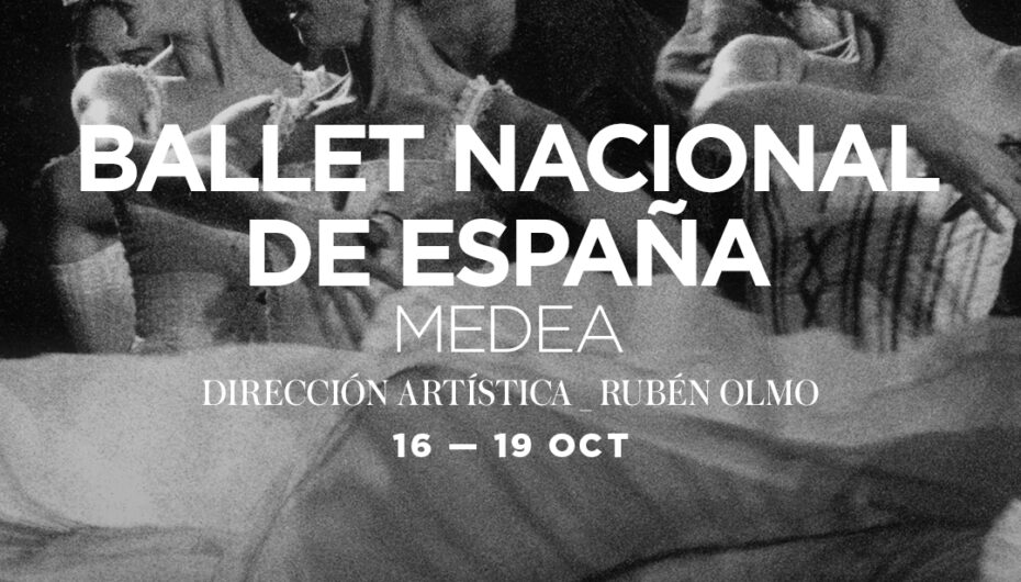 BALLET NACIONAL ESPAÑA PRESENTA ‘MEDEA’ * TEATRO REAL, MADRID