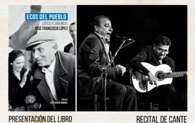 CIRCUITO ANDALUZ DE PEÑAS 2025 PRESENTA – ‘ECOS DEL PUEBLO’ (LIBRO) + LUIS MONEO, RECITAL DE CANTE