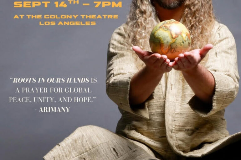 ‘Roots in our Hands’ LIVE in Los Angeles!