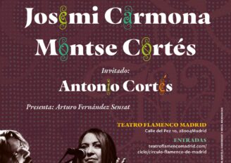 Círculo Flamenco de Madrid presenta Josemi Carmona, Montse Cortés y Antonio Cortés, 16 de octubre