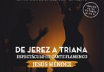 XXIV Festival Flamenco de Gines presenta “De Jerez a Triana”