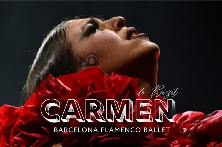 ‘CARMEN’ de Bizet con Barcelona Flamenco Ballet, Lisboa