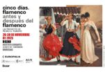 ‘Cinco Días’ Flamenco antes y después del flamenco * 26 → 30 Nov. 2025