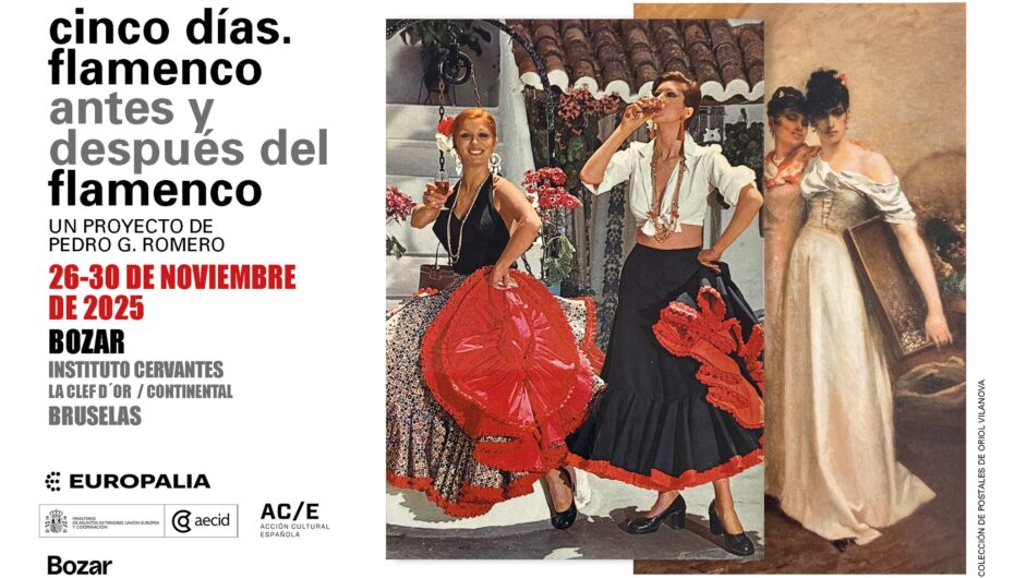 ‘Cinco Días’ Flamenco antes y después del flamenco * 26 → 30 Nov. 2025