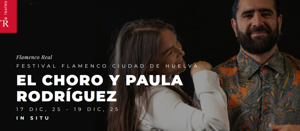 El Choro y Paula Rodríguez * Salón de baile, Teatro Real