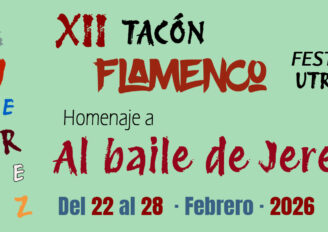 XII Festival Tacón Flamenco de Utrera febrero 2026