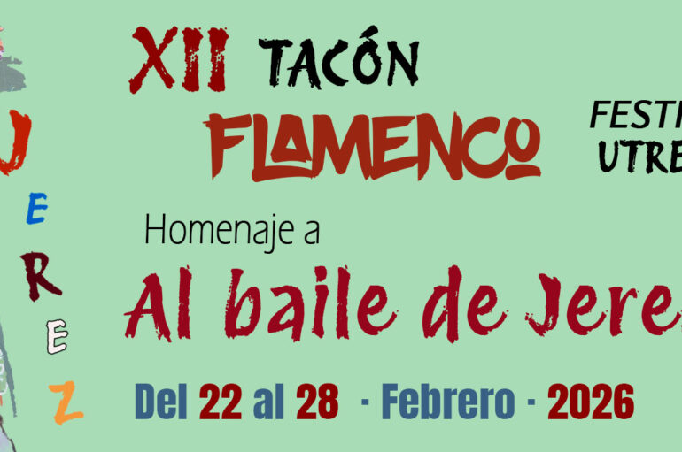 XII Festival Tacón Flamenco de Utrera febrero 2026