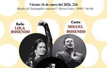 La Peña Flamenca La Polea presenta ‘Recital de Baile’ con Lola Rosendo, cantaor Miguel Rosendo y la guitarra de Jaime de La Isla, Sevilla