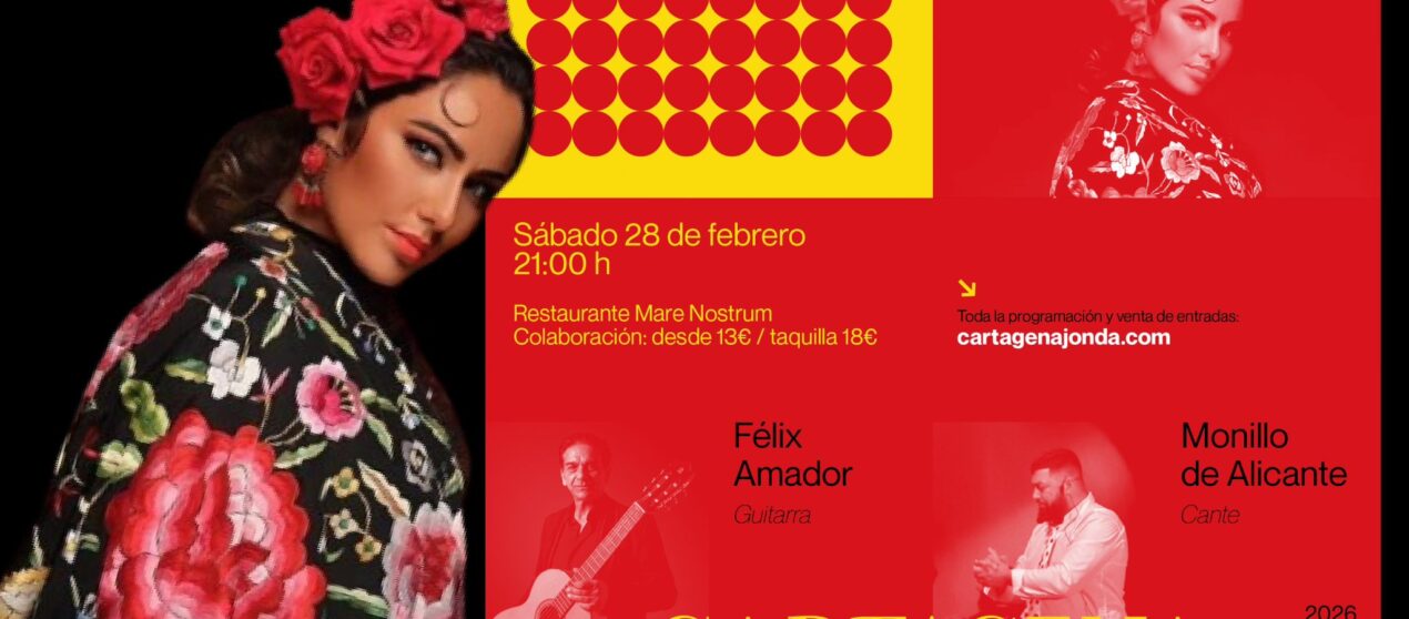 Rebeca Monasterio en ‘Cartagena Jonda’ * 28 de febrero * Barcelona