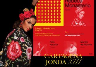Rebeca Monasterio en ‘Cartagena Jonda’ * 28 de febrero * Barcelona