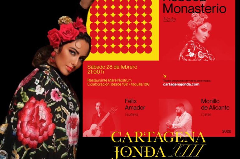 Rebeca Monasterio en ‘Cartagena Jonda’ * 28 de febrero * Barcelona
