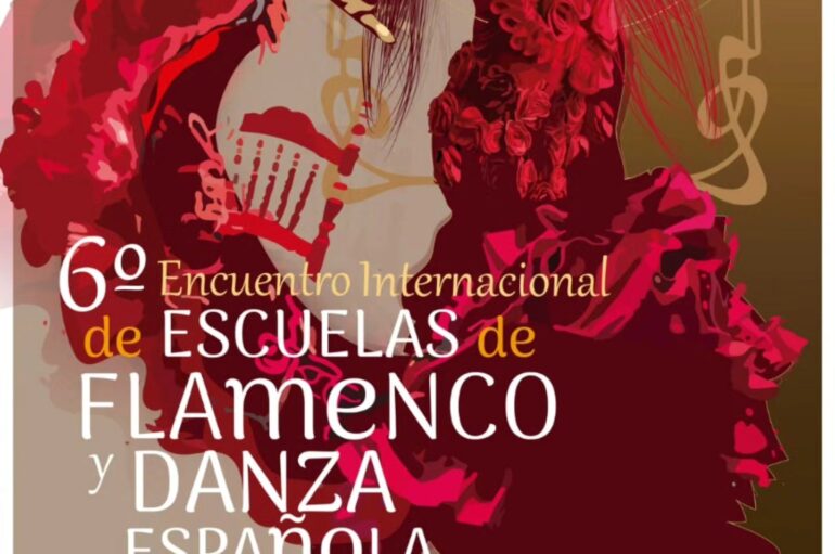 VI Encuentro Internacional de Escuelas de Flamenco y Danza Española 2026