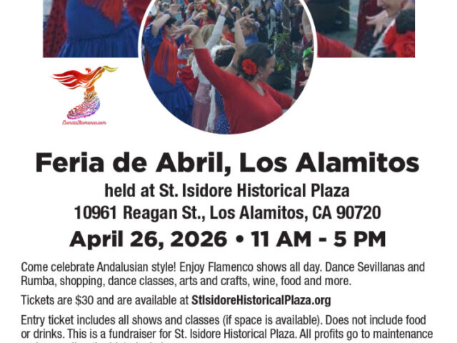 Feria de Abril' * Sunday, April 26 * St. Isidore Historical Plaza