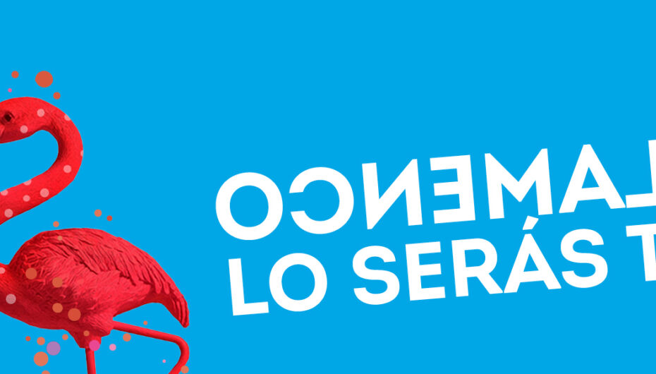 Flamenco lo serás tú 2026 * 15 al 19 de abril, Málaga