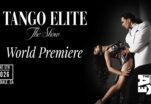 TANGO ELITE: The Show  * World Premiere * June 5, The Alex, Glendale