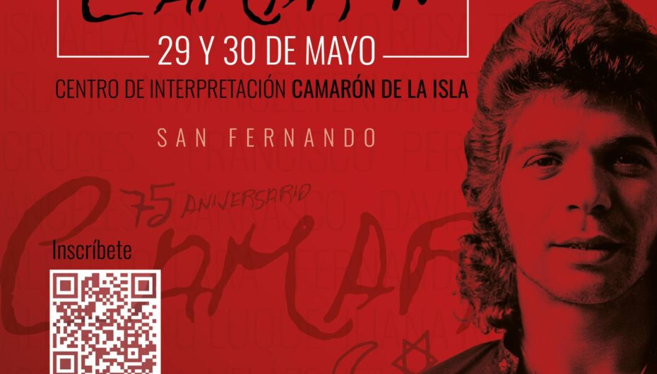 “Year of Camarón” commemoration * May 29-30, San Fernando, Cádiz