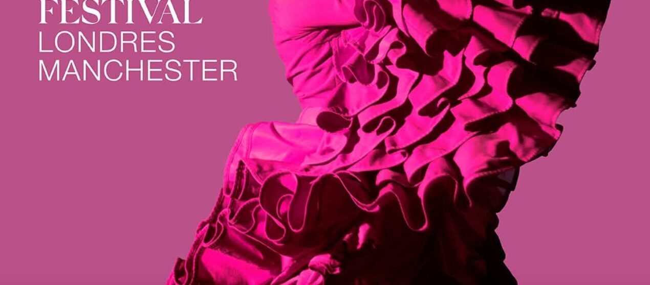 Flamenco Festival London & Manchester, England * June 13-30, 2026