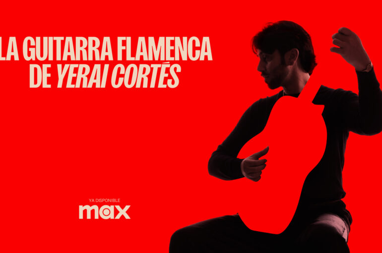 8th ‘Spanish Cinema Now’ in Dallas * La Guitarra Flamenca de Yerai Cortés * HBO/MAX (España)