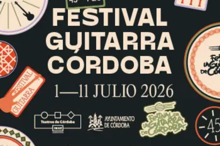 45º Festival de la Guitarra de Córdoba celebra del 1 al 11 de julio