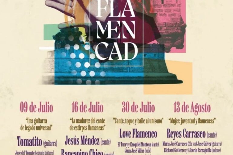 Flamencad 2026 * 16 & 30 de Julio y 13 de Agosto, Cádiz