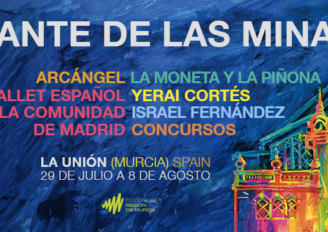 65 FESTIVAL INTERNACIONAL DEL CANTE DE LAS MINAS * 29 de Julio al 8 de Agosto * LA UNIÓN, MURCIA