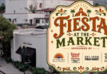 FREE EVENT ‘Fiesta at the Market’ at 28 Vic in Santa Barbara * Aug. 6, 7 & 8