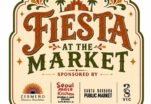 Fiesta at the Market at 28 Vic, Santa Barbara * August 6, 7 & 8 * Free Event!