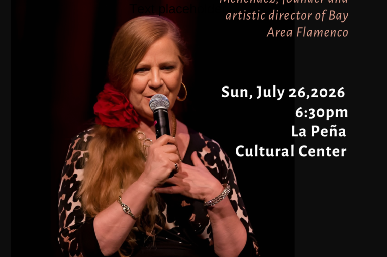 💫“NOCHE DE NINA” Sunday, July 26, 2026, at La Peña Cultural Center in Berkeley, California