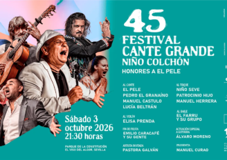 45 Festival de Cante Grande “Niño Colchón” * 3 de octubre * El Viso del Alcor (Sevilla)