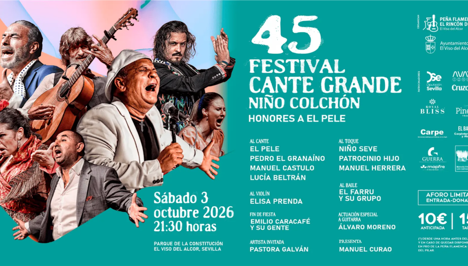 45 Festival de Cante Grande “Niño Colchón” * 3 de octubre * El Viso del Alcor (Sevilla)