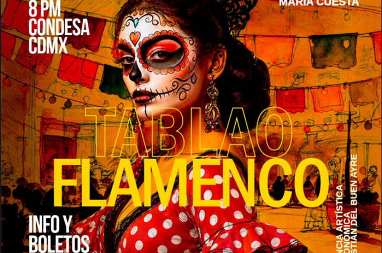 TABLAO FLAMENCO MÉXICO * CDMX * 30 y 31 de Octubre