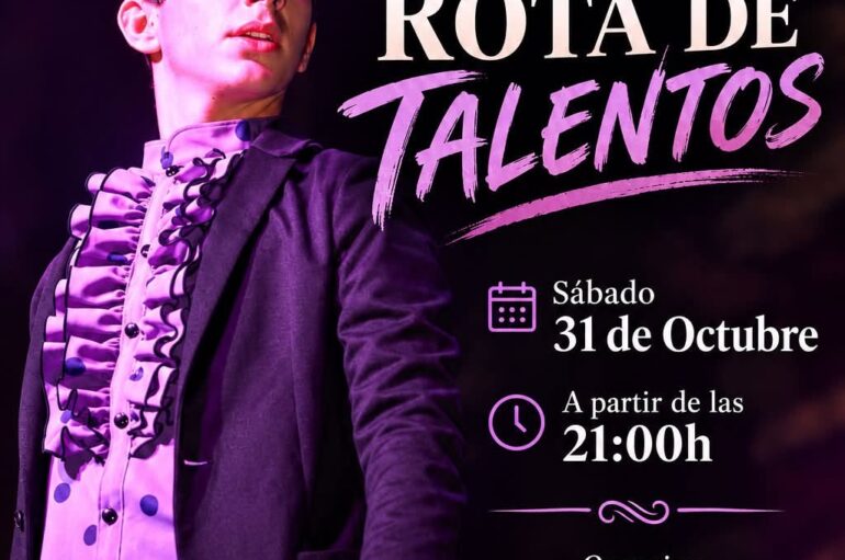 VII edición de Rota de Talento * Joaquín Holgado * Peña Flamenca Viejo Agujetas, 31 de Octubre
